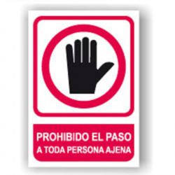 Cartel pvc "prohibido el paso a persona ajena" 40x30